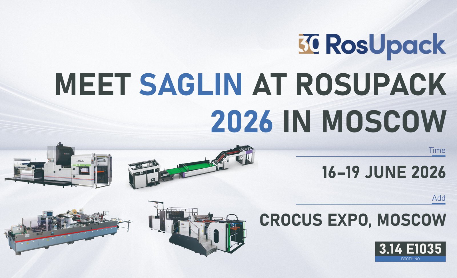 Meet SAGLIN at RosUpack 2026 · 16–19 June 2026 · Crocus Expo, Moscow · Booth 3.14 E1035